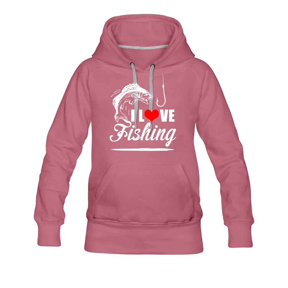 I Love Fishing Women’s Premium Hoodie