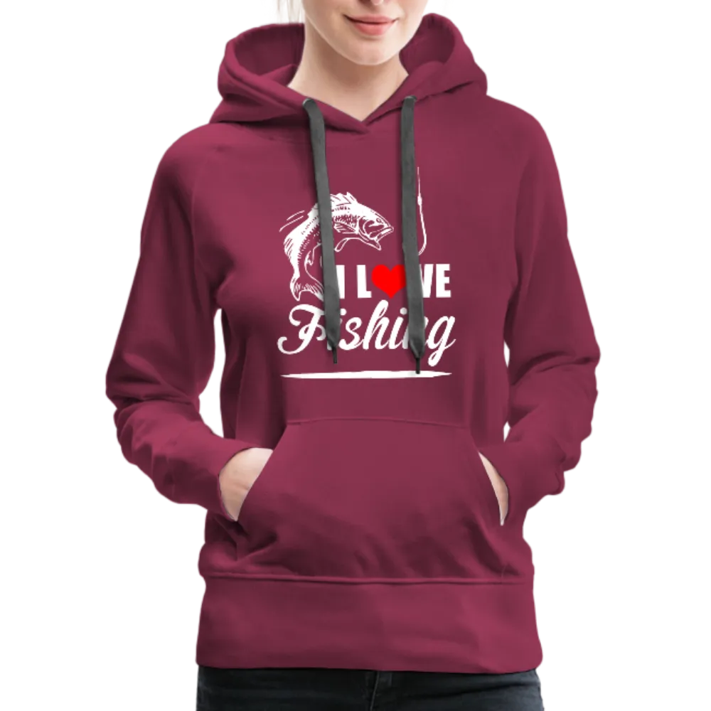 I Love Fishing Women’s Premium Hoodie